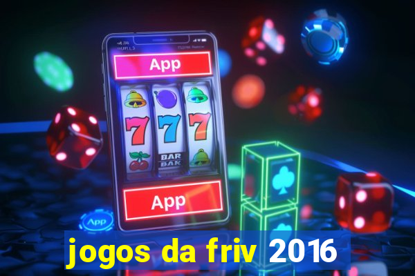 jogos da friv 2016